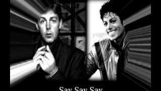 Paul McCartney & Michael Jackson - Say Say Say