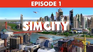 Let's Play SimCity - Episode #1 | Laying The Foundations