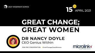 Great Change; Great Women Episode 4 with Dr Nancy Doyle