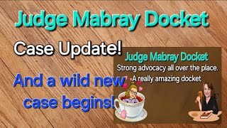 Follow Up! Judge Mabray Docket - Get it done!