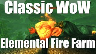 Classic WoW - Elemental fire farm