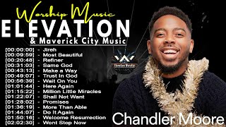 Jireh, Most Beautiful ~ Chandler Moore ~ Elevation worship & Maverick city music ~ Worship Forever