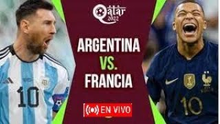 👀 ARGENTINA (4) VS FRANCIA(2) 🔴 FINAL DEL MUNDIAL QATAR 2022 EN VIVO 👀