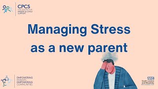 Managing stress as a new parent