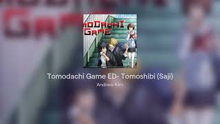 Tomodachi Game ED- Tomoshibi (Saji) bass cover