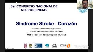 3° Congreso Nacional de Neurociencias. "Síndorme Stroke Corazón"