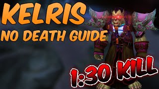 How To Kill Kelris With No Deaths | WoW SoD