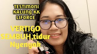 TESTIMONI KALUNG KESEHATAN KK LIFORCE !! VERTIGO SEMBUH TIDUR NYENYAK