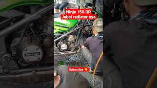 ninja 150 RR jebol radiator nya 😭 #shorts #ninja