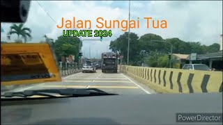 Jalan Sungai Tua (UPDATE 2024)