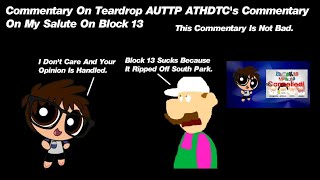 Noggin's Commentaries #10 Teardrop AUTTP ATHDTC's Commentary On My Salute On Block 13