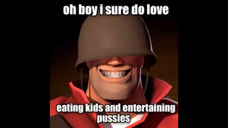 tf2 soldier loves eating kids 😳😳