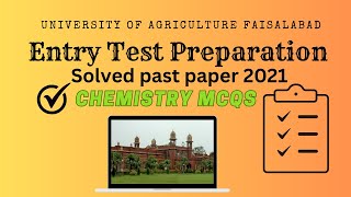 UAF Entry test preparation | Past paper 2021 | Chemistry MCQS