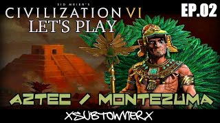 Civ 6 | Aztec / Montezuma [P2] - More Eagle Warriors