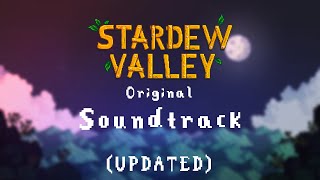 The Complete Stardew Valley Soundtrack [UPDATED 1.5]