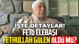 Fetö Öldümü?