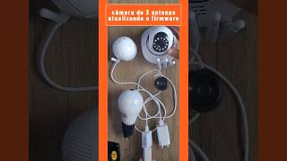 CÂMERA DE 3 ANTENAS - FIRMWARE