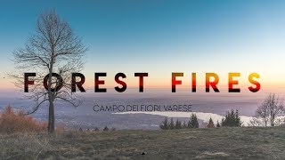 Forest Fires - Campo dei Fiori in 4K