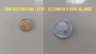 Coin Restoration 1 Cent  - Elizabeth II Cook Islands #36