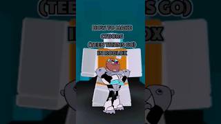 How to make CYBORG (TEEN TITANS GO) in ROBLOX #roblox #robloxavatar #teentitansgo #cyborg #shorts