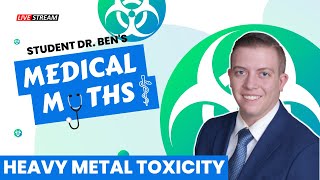 Medical Myths: Heavy Metal Toxicity