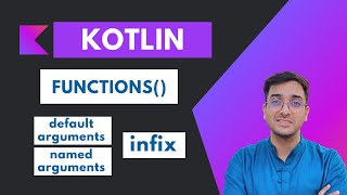 Kotlin for Beginners - Functions | Default & Named Arguments | Infix fun | Tutorial | #kotlin | #8