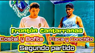 Costal y Bofita vs Conchito y Flaca Frontón Cantarranas segundo partido