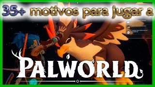 SPOILERS ❗ ¡35+ motivos por los que jugar a PALWORLD! 🐾