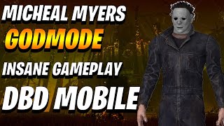 MICHAEL MYERS GOES GODMODE On SURVIVORS- DEAD BY DAYLIGHT MOBILE THE SHAPE GAMEPLAY IOS/ANDROID