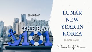 [LIFE IN KOREA] International couple - Mùng 1 Tết đi du thuyền Thebay101 Busan, Gwanghan Bridge 🇰🇷