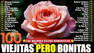 100 Canciones Romanticas Viejitas Pero Bonitas ~ Música Romántica de Todos Los Tiempos 70s 80s 90s