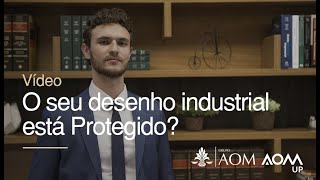 O seu desenho industrial está protegido?