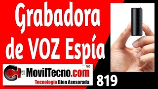 ✅ Grabadora de VOZ Espía - Como funciona ? 【🔴 MovilTecno 819 】