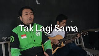 Tak Lagi Sama - NOAH (Cover) | Derry Ojol