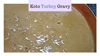 Easy Keto Recipes - Keto Turkey Gravy