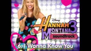 6/14 I Wanna Know You - Hannah Montana SOUNDTRACK