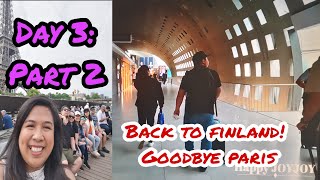 Ep 200: BACK TO FINLAND/ SALAMAT PARIS, FRANCE