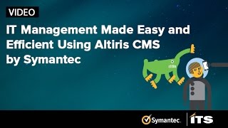 IT Management Made Easy and Efficient Using Altiris CMS by Symantec.