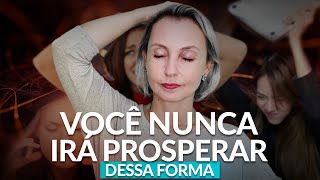 Você psicóloga nunca irá prosperar se continuar dessa forma