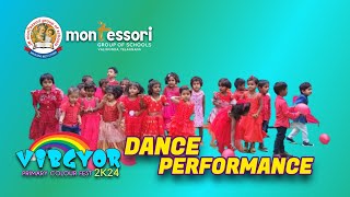 "VIBGYOR 2K24"🌈 | Primary Colour fest | Dance performance | Montessori High School | Valigonda| TS