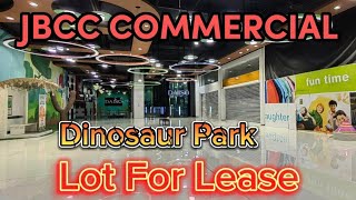 JBCC Dinosaur Park town area Commercial lot For Lease 坡底市区恐龙乐园商业店铺出租