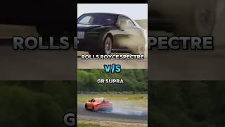 ROLLS ROYC SPECTRE 2024 v/s GR SUPRA 2024 1V1 Battle Fight Shorts #viral #automobile #edit