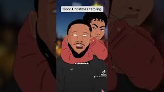 Hood Christmas carols #christmasmusic#christmascarols#hood Christmas#christmasmusic