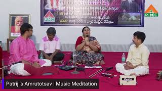 Patriji's Amrutotsav | Music Meditation - September 2022