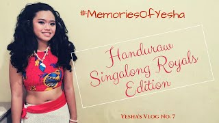 Handuraw Singalong Royals Edition | Yesha Suralta Vlogs