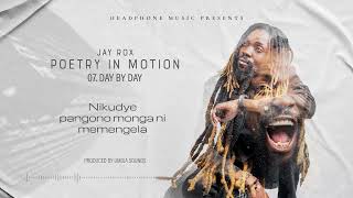 Jay Rox - Day By Day (Official Lyrics Video)