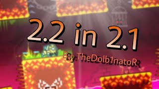 2.2 but in 2.1 by TheDolb1natoR