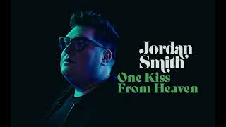 Jordan Smith - One Kiss From Heaven (Official Audio)