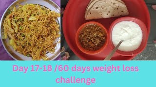 Day 17-18/60 days weight loss challenge| May weight loss challenge