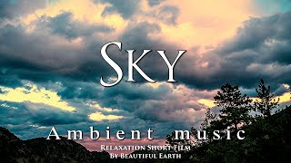 Relaxing music for deep sleep together with views of the fantastic sky.  Relaxation Film.  Part 2